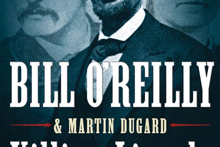 Killing Lincoln by Bill O'Reilly