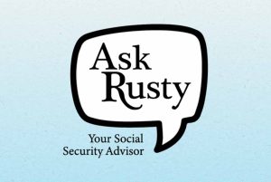ask rusty, social security advisor