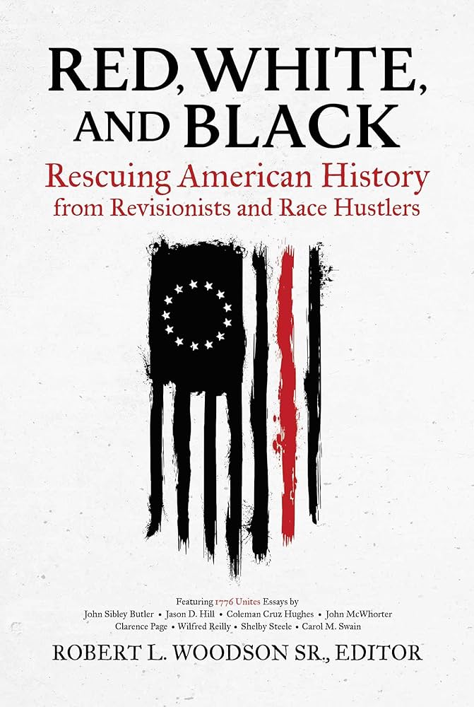 book cover red, white, and black. Rescuing American History from Revisionists and Race Hustlers