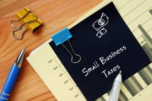 Conceptual photo about Small Business Taxes with written text.