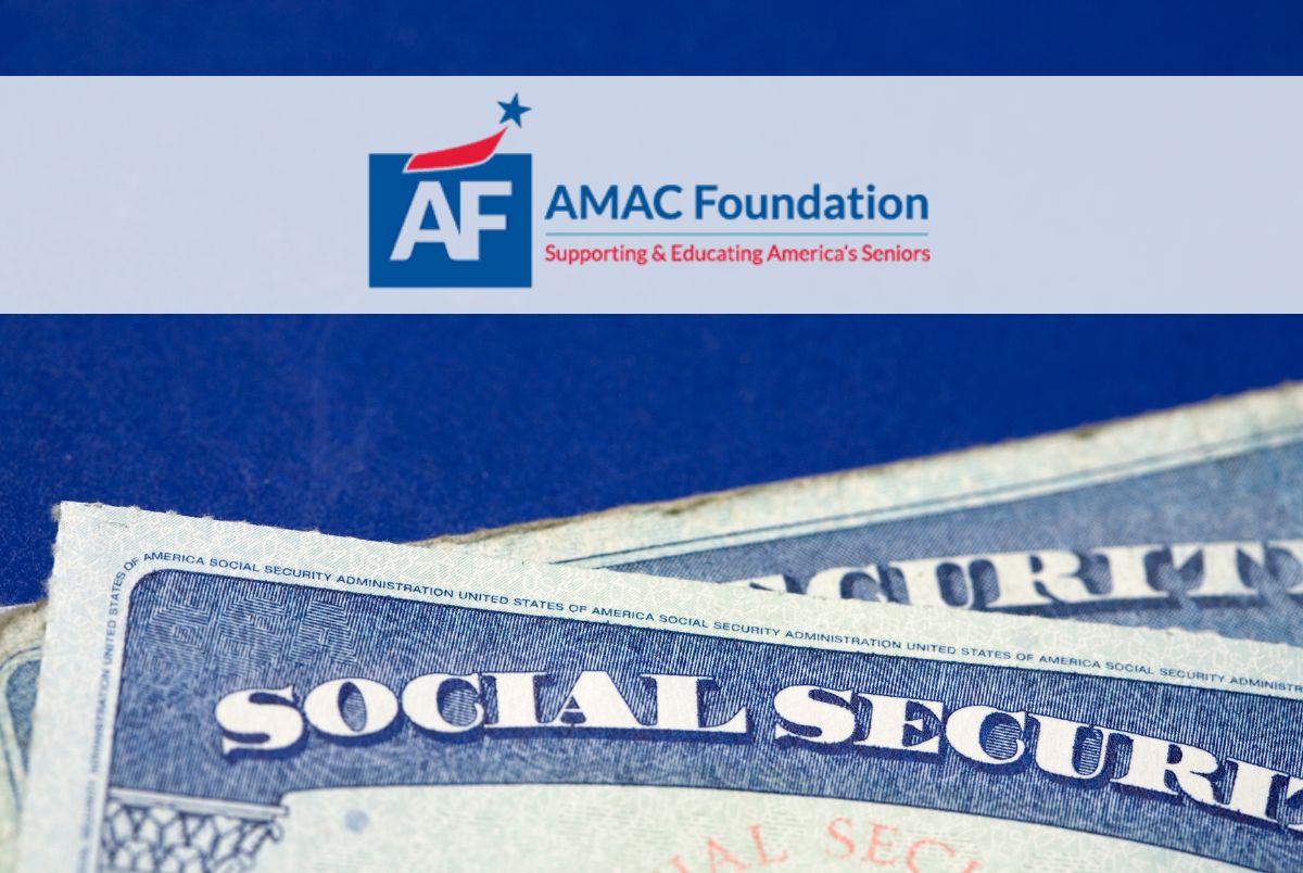 amac foundation, social security update